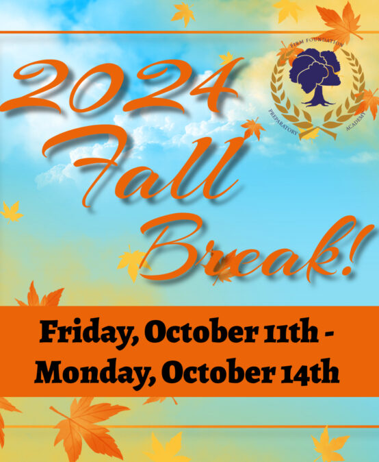 2024 Fall Break – NO School!